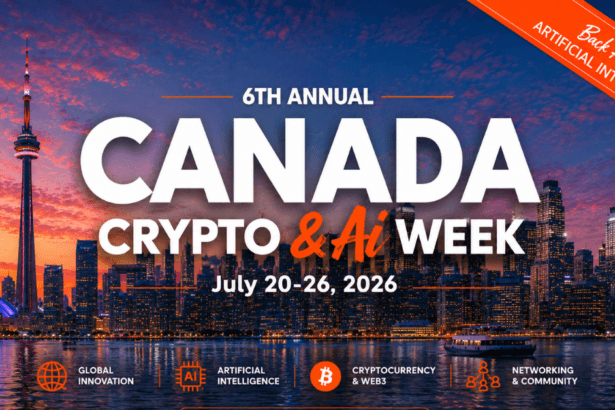 Canada Crypto Week Returns July 20–26, Celebrating the Future of Web3, Digital Assets and AI
